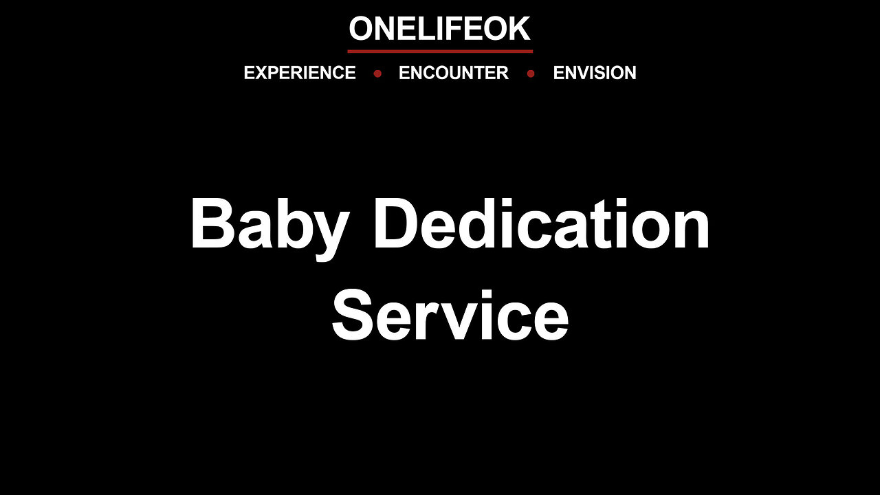 Baby Dedication Service - Sun 12/15/24