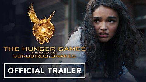 The Hunger Games: The Ballad of Songbirds & Snakes - Official Trailer 2