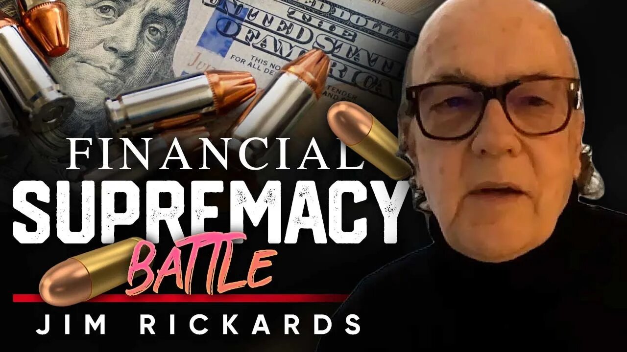 📊 The New Cold War: 💪 Fighting for Financial Dominance - Jim Rickards