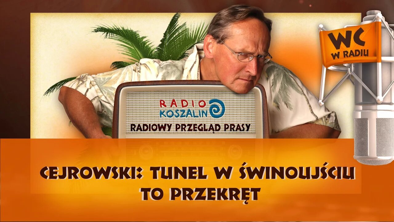 Cejrowski: tunel w Świnoujściu to przekręt, za te pieniądze można postawić 3 mosty | Odcinek 895