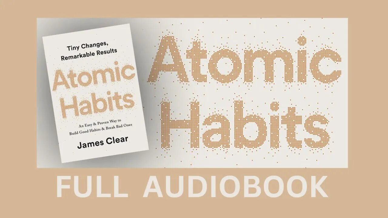 Atomic Habits (by James Clear) Audiobook / How to Become 37.78 times better at Anything