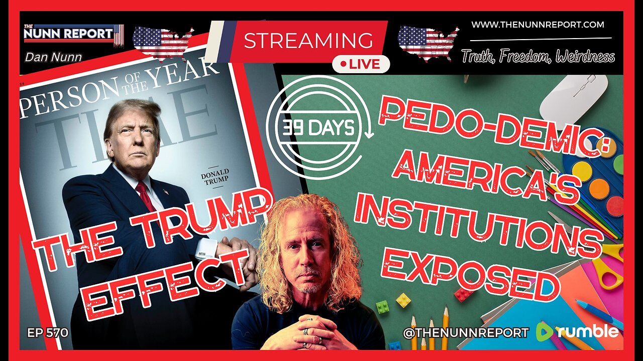 [Ep 570] The Trump Effect Continues | Pedo-Demic: America’s Institutions Exposed!