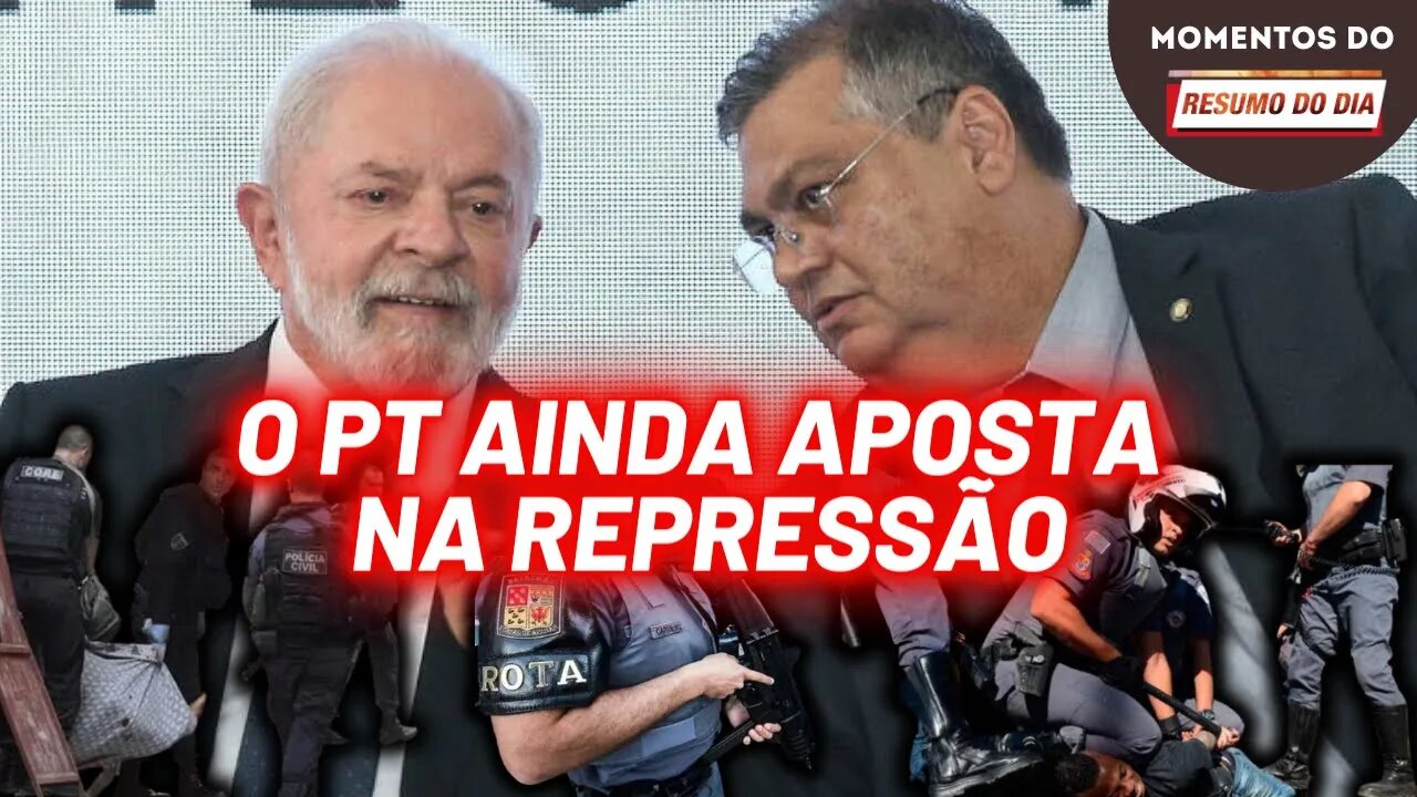 O PT ainda aposta na repressão | Momentos do Resumo do Dia