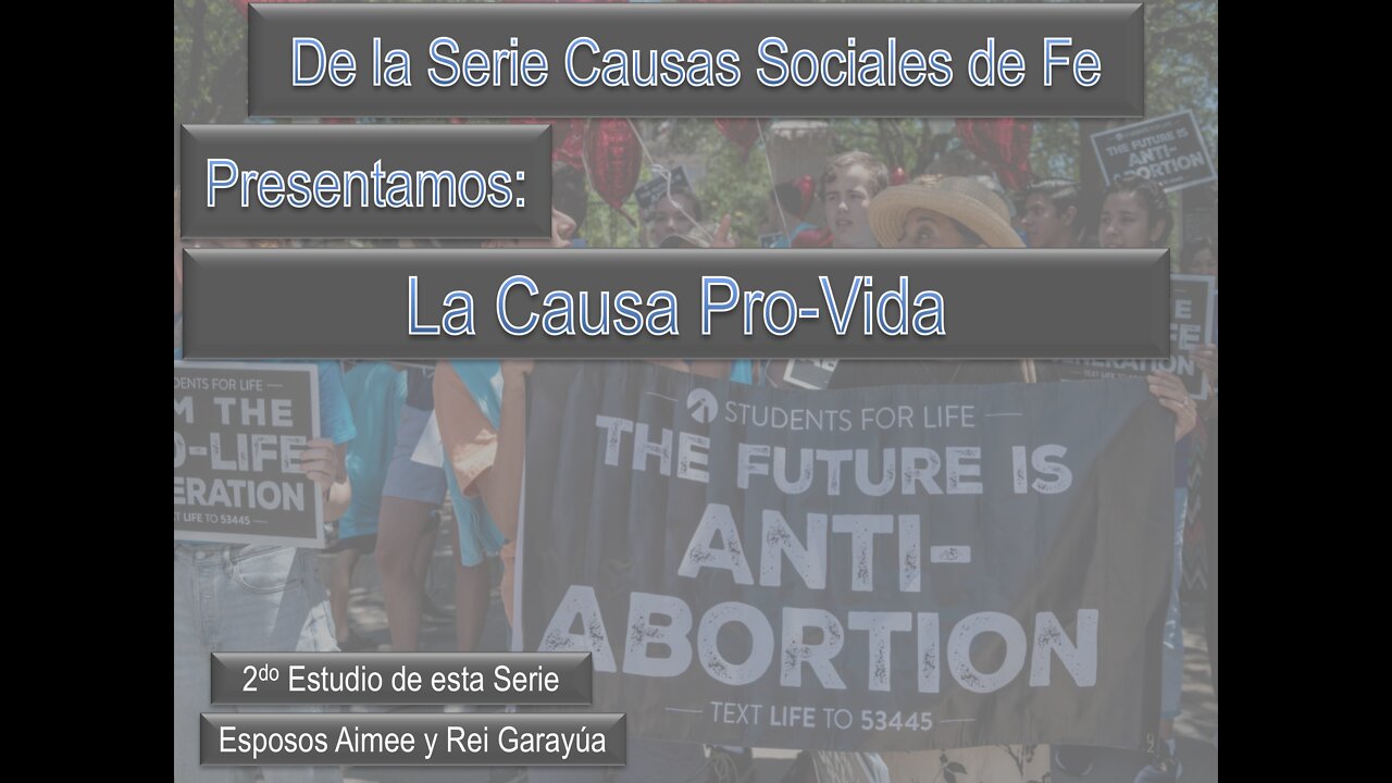 Estudio 2-La Causa Pro-Vida