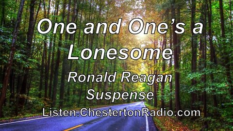 One and One's A Lonesome - Ronald Reagan - Suspense