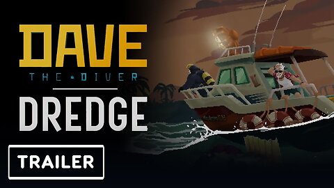 Dave the Diver x Dredge Crossover - Trailer | Game Awards 2023