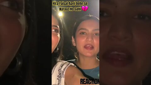 Hira Faisal Apni behn se Naraaz 💔 #hirafaisal #iqrakanwal #behn #tkdvidzpr #shorts