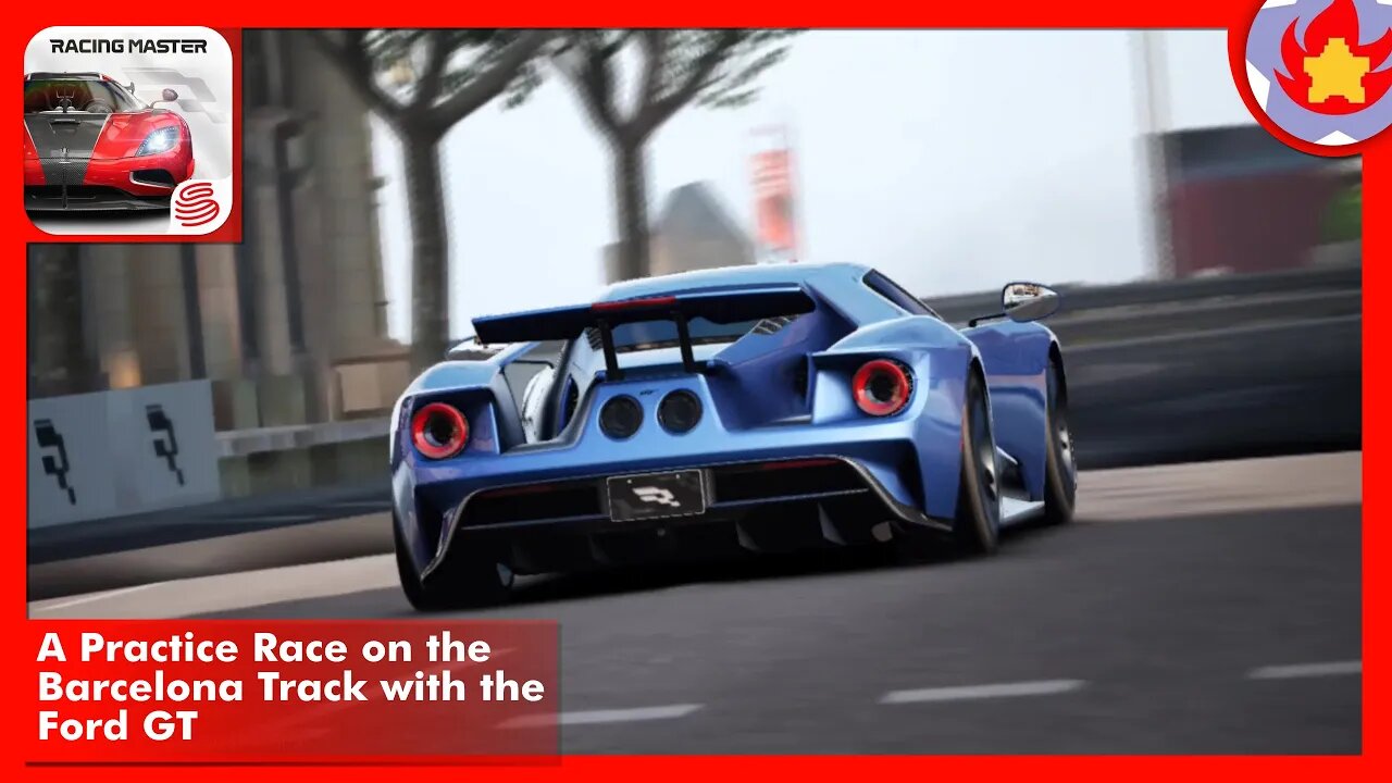 A Practice Race on the Barcelona Track with the Ford GT | Racing Master