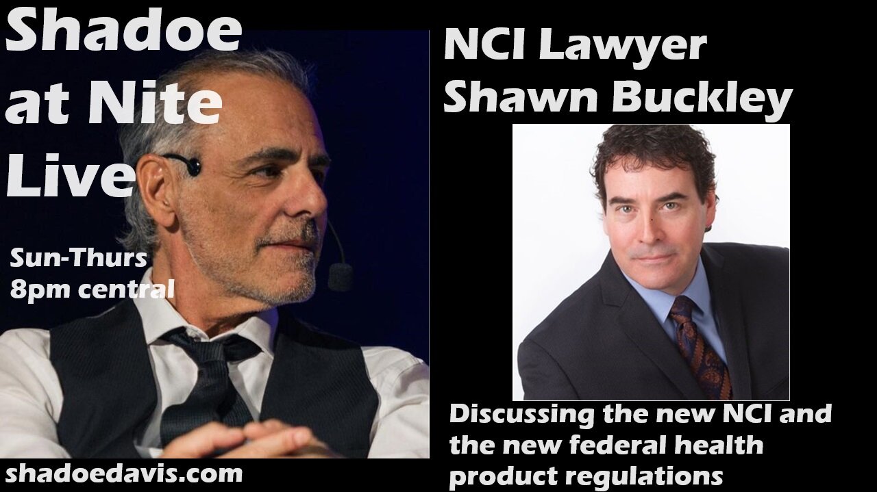 NCI Lawyer Shawn Buckley joins the show!