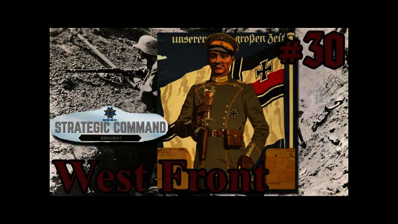 Strategic Command: World War I - 30 Schlieffen Plan - West Front First