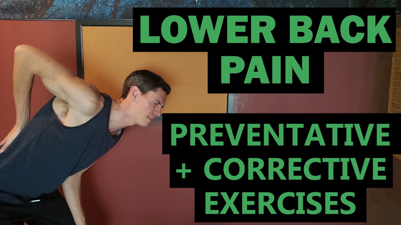 Lower Back Pain! Corrective and Preventative Exercises to Get You Back to Your Program
