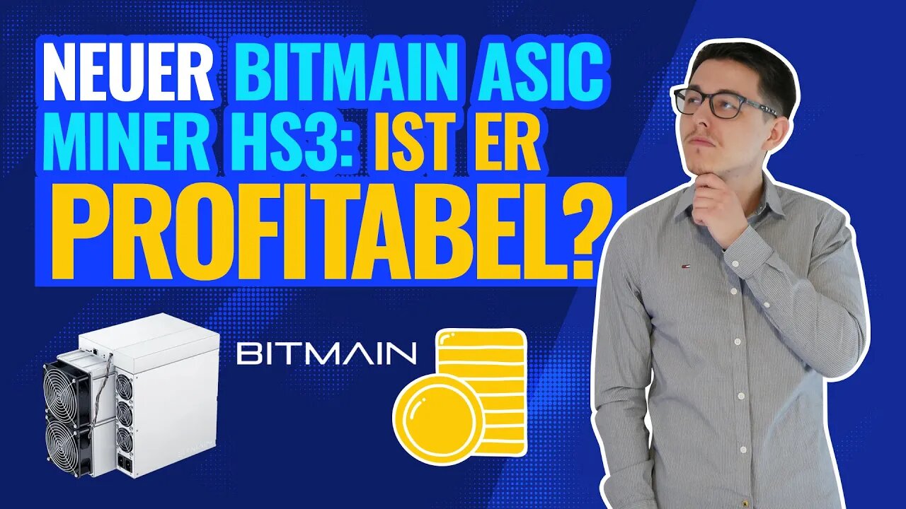 Neuer Bitmain ASIC Miner HS3 im Bärenmarkt profitabel