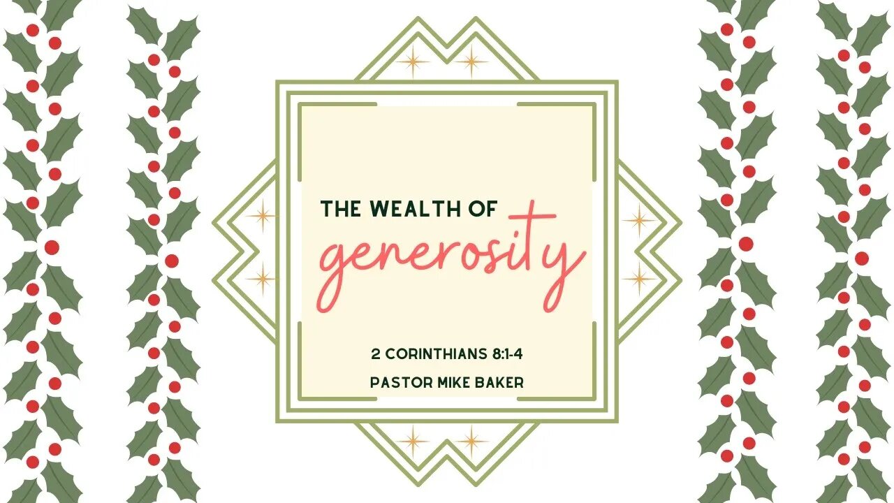 The Wealth of Generosity - 2 Corinthians 8:1-4