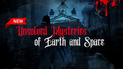 Unsolved Mysteries of The Earth & Universe That Cannot Be Explained