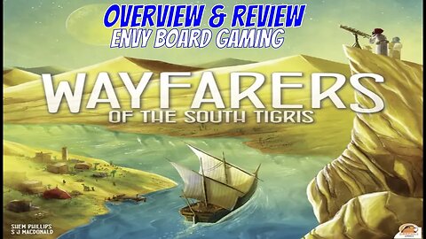 Wayfarers of the South Tigris Overview & Review