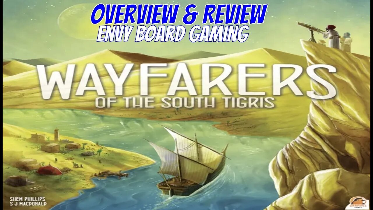 Wayfarers of the South Tigris Overview & Review