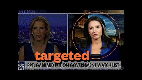 Tulsi Gabbard & Corrupt Government