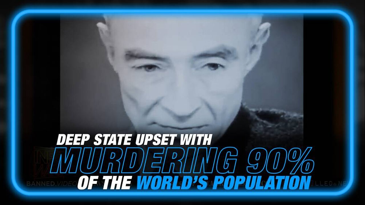 Learn Why the Deep State is Upset with Murdering 90% of the World's Population