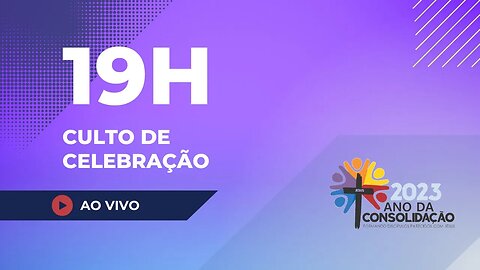 CULTO DE CELEBRAÇÃO | NOITE | 08 OUTUBRO DE 2023 | 19h.