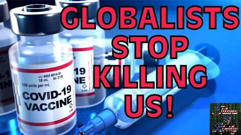 Globalists Stop Killing Us!