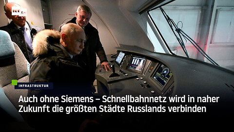 Auch ohne Siemens – Schnellbahnnetz wird in naher Zukunft die größten Städte Russlands verbinden
