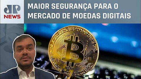 Expedito Netto fala sobre o projeto de regulamentação das criptomoedas