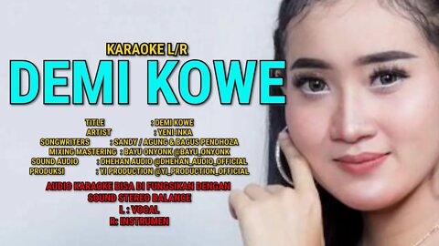 DEMI KOWE KARAOKE YENI INKA