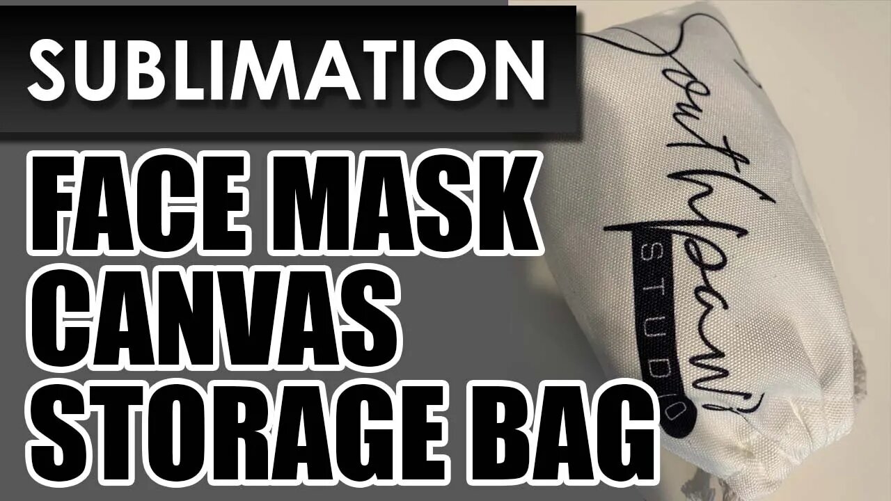 Dye Sublimation on a Face Mask Canvas Storage Bag