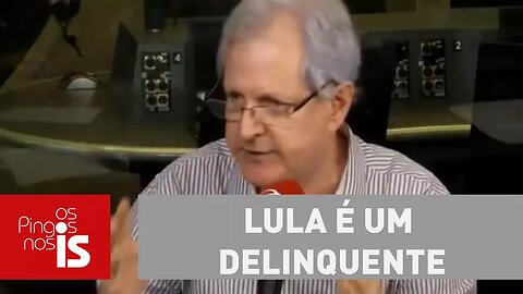 Augusto: Lula é um delinquente a ser banido da cena política