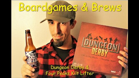 Dungeon Derby & Four Peaks Kilt Lifter