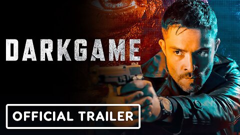 DarkGame - Official Trailer