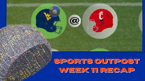 West Virginia Wins In Bearcat's Backyard & Week 11 Big XII Recap-Roady Style