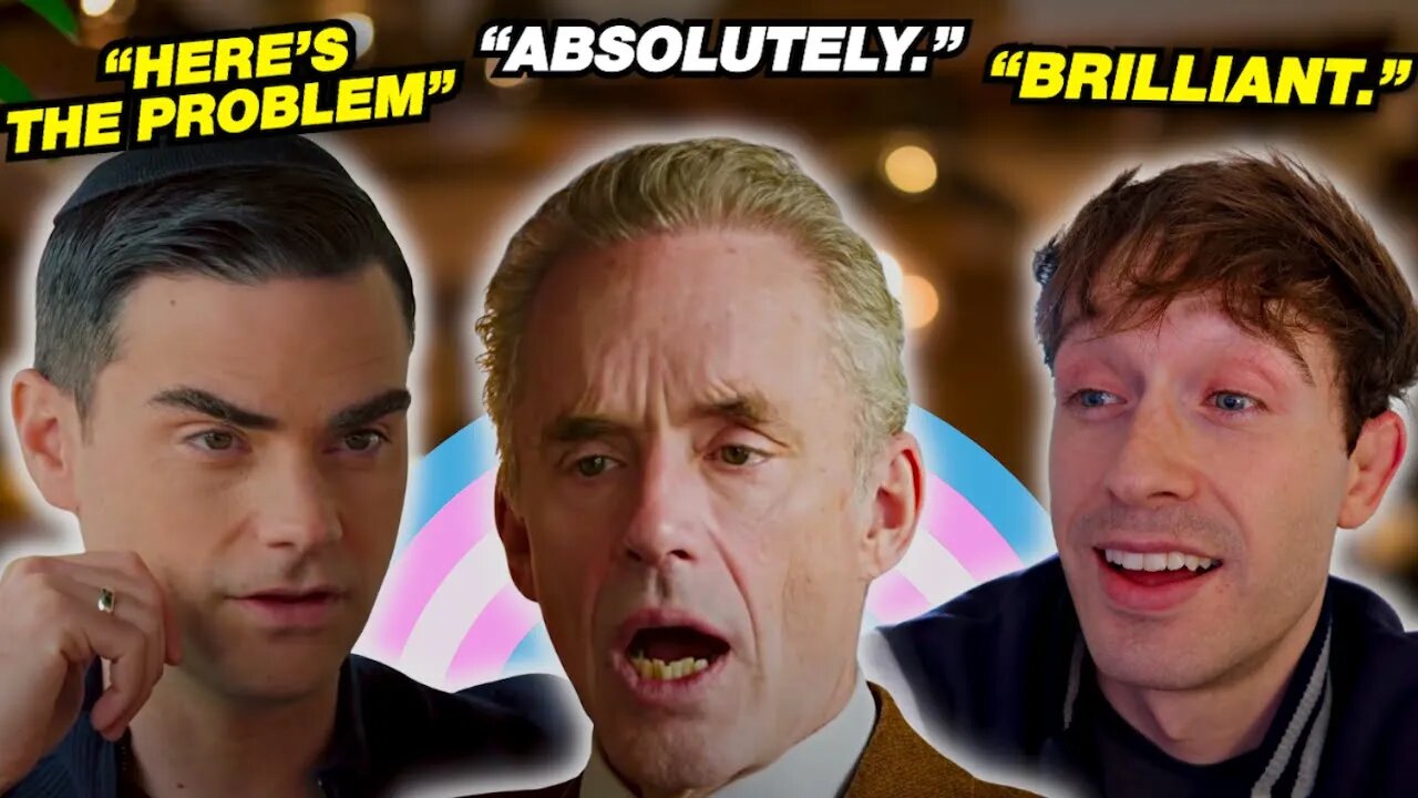 Jordan Peterson & Ben Shapiro Discuss Transgenderism