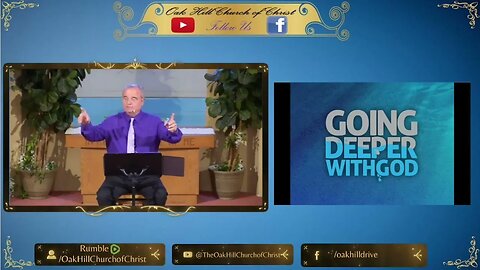 Oak Hill Church of Christ 5-28-23 Message: "Dive Deeper Into God's Love"