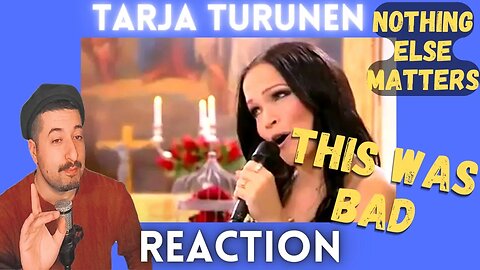 THIS WAS BAD - Tarja Turunen - Nothing Else Matters Reaction