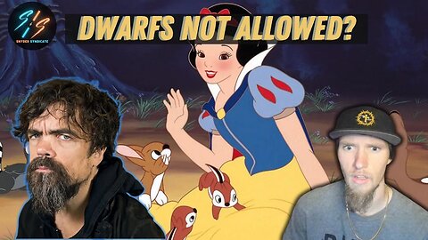 Should Dwarves be Allowed in Snow White? | Peter Dinklage Is Upset!