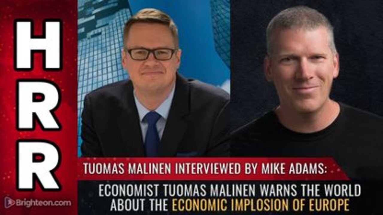 Economist Tuomas Malinen warns the World About the Economic Implosion of Europe