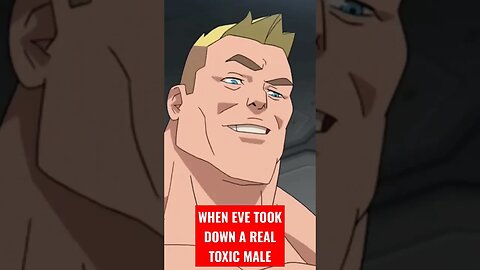 EVE REJECTS HIM HARD AF #invincible #toxicmasculinity #atomeve