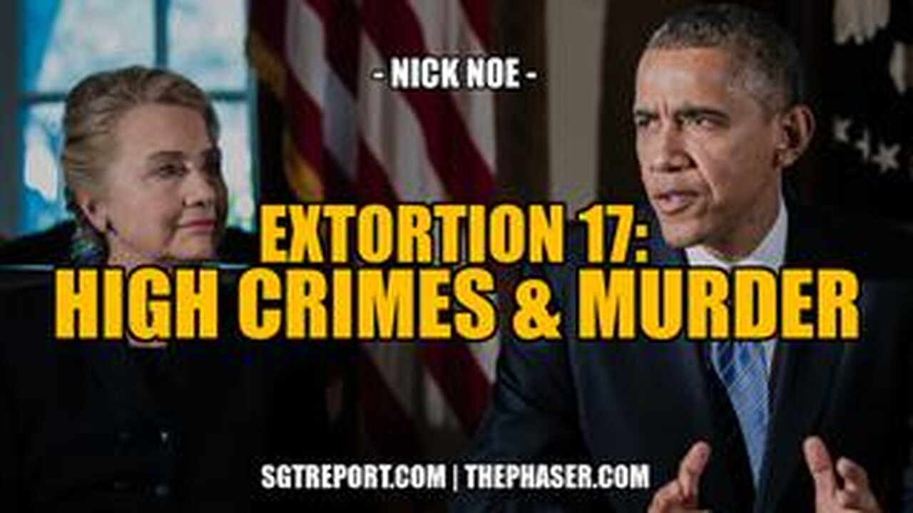 EXTORTION 17- HIGH CRIMES & MURDER -- Nick Noe