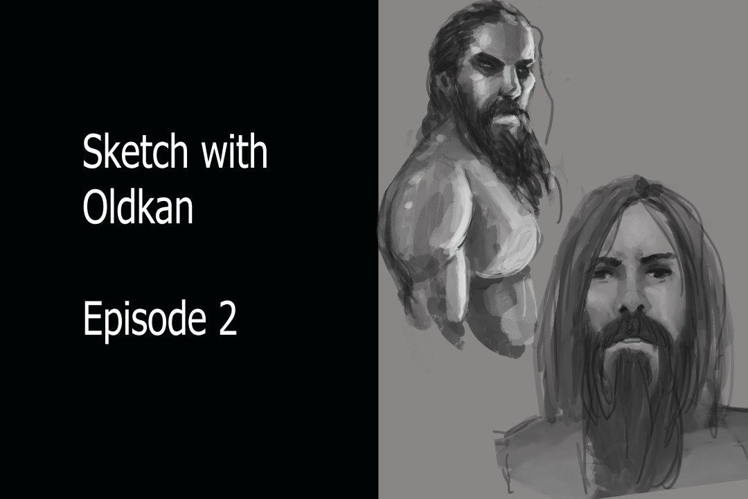 Sketch with Oldkan Episode 2