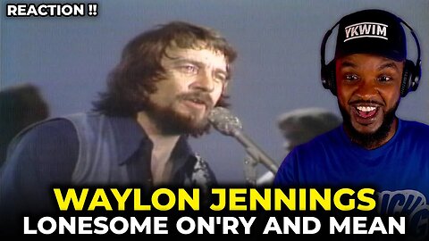 🎵 Waylon Jennings - Lonesome On'ry and Mean REACTION