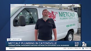 Metcalf Plumbing Service in Catonsville says "We're Open Baltimore!"