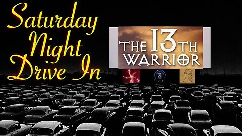 Saturday Night Drive In: The 13th Warrior