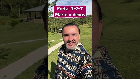 Portal 7-7-7 Vênus x Marte