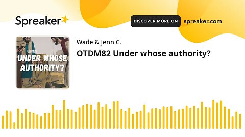 OTDM82 Under whose authority?