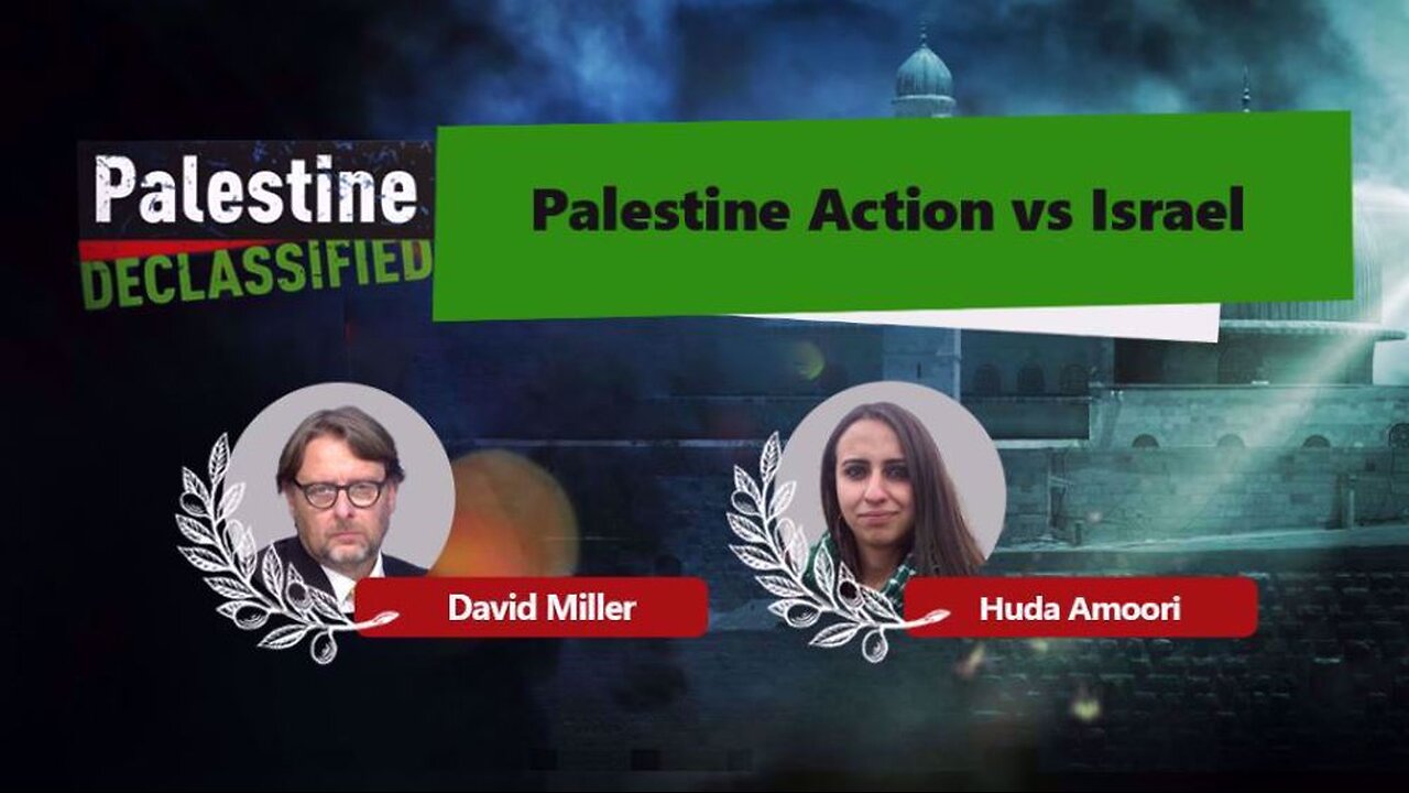 Palestine déclassifiée : « Palestine Action » contre Israël