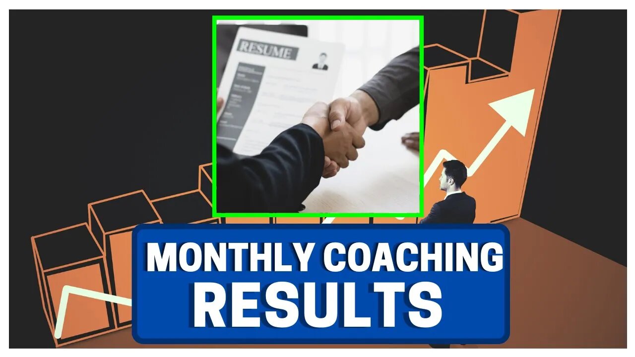 Monthly Coaching RESULTS