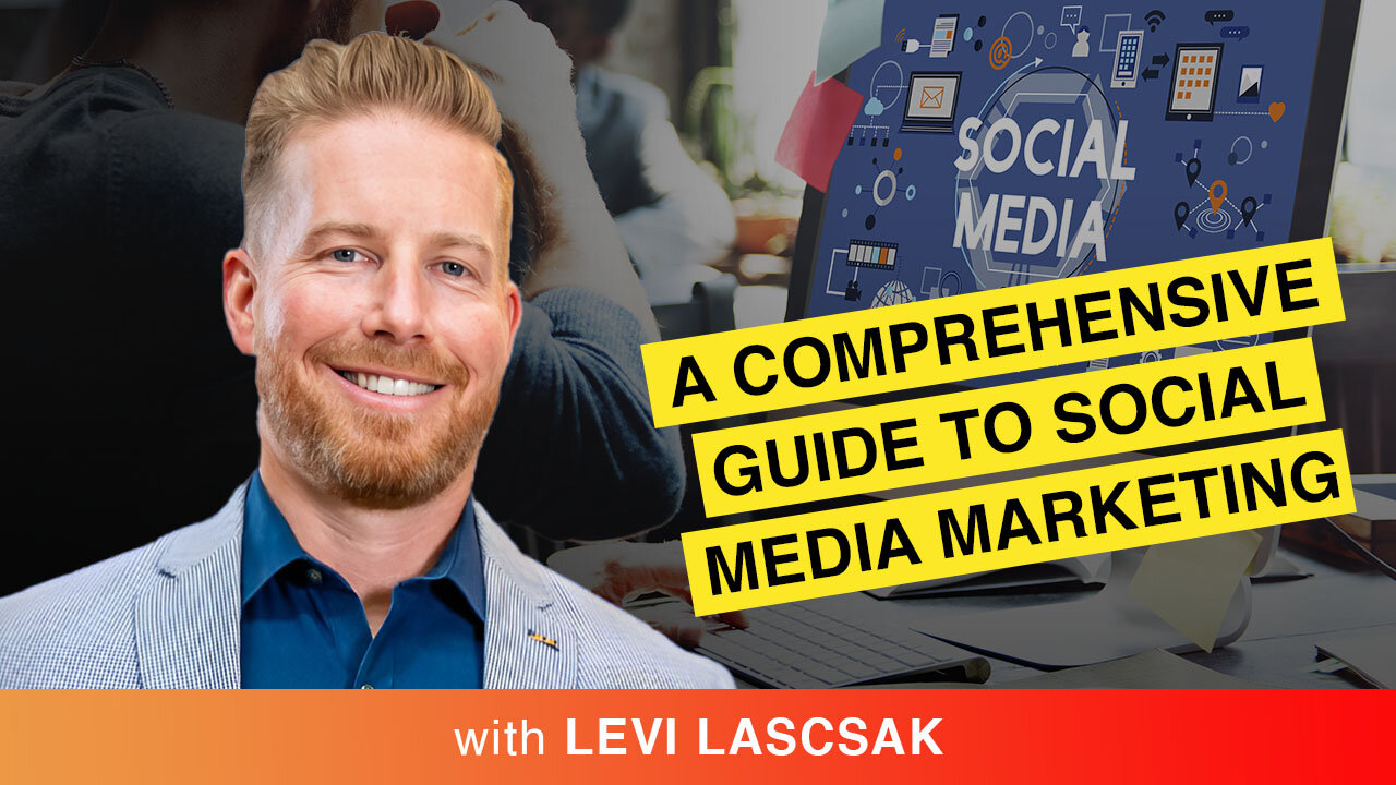 🌐 Elevate your Real Estate Game with Levi Lascsak 's Social Media Marketing Guide 🏡