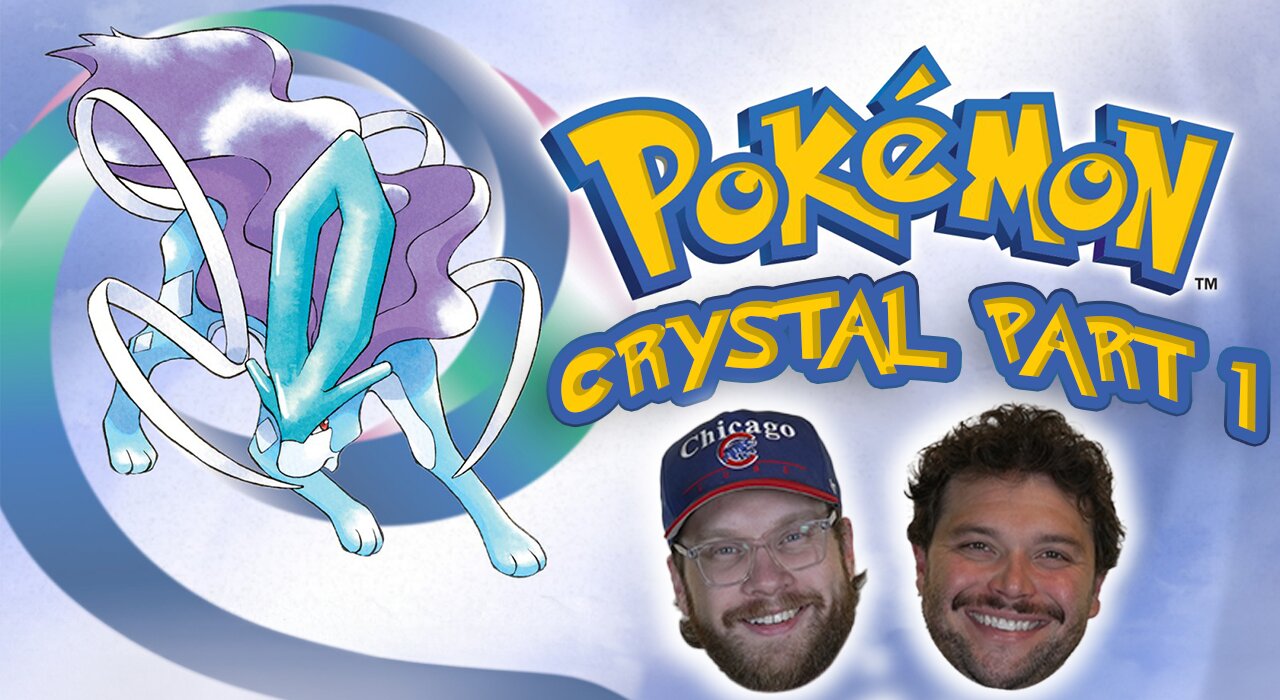 Nick & Rudy VS. Pokemon Crystal (Part 1)