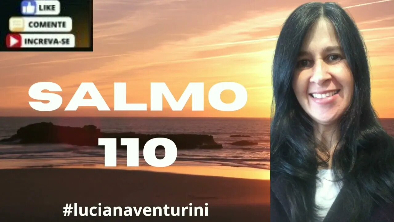 Salmo 110 Senhor, tu és rei e sacerdote para sempre #lucianaventurini #salmo #loovi